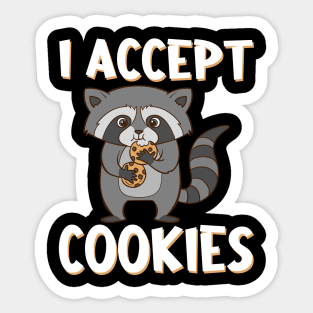 Raccoon with biscuits and saying. I accept cookies. Sticker